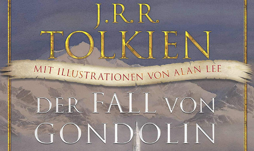 J.R.R. Tolkien: The Fall Of Gondolin 