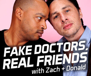 Fake Doctors, Real Friends