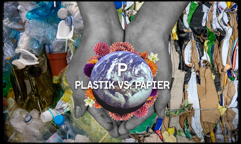 P wie Plastik vs. Papier