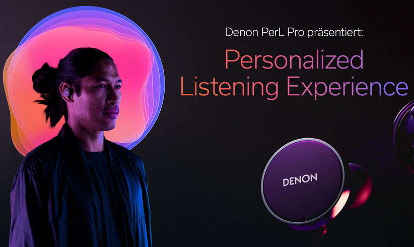 Denon PerL: Dein Ohr, dein Sound