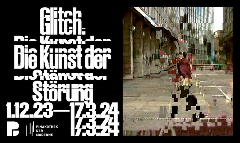 "Glitch" - Die Kunst der Störung