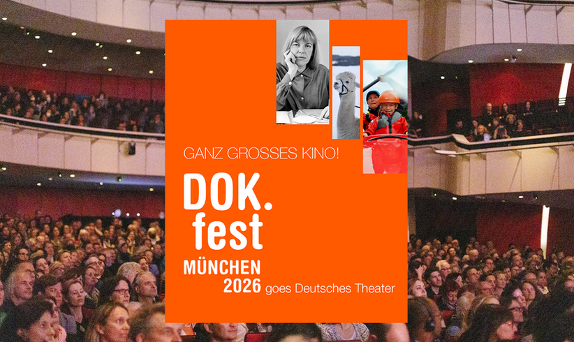 Das DOK.fest 2026 im Deutschen Theater 