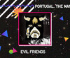 Portugal. The Man - Evil Friends
